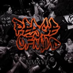 Peace of Mind - MMXVI (2017, Dead Serious Records/Soulfood)