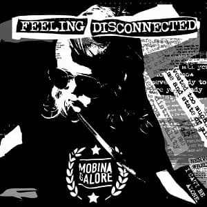Mobina Galore - Feeling Disconnected (2017, Gunner Records)