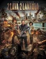 2 Lava 2 Lantula! - Die Rückkehr der Feuerspinnen (USA 2016)