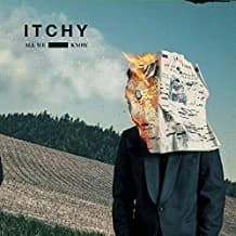 Itchy - All We Know (2017, Uncle M)