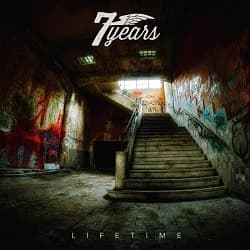 7Years - Lifetime (2017, Morning Wood Records/No Reason Records)