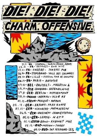 Die! Die! Die! auf Europa-Tour
