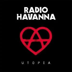 Radio Havanna - Utopia (2018, Dynamit Records)