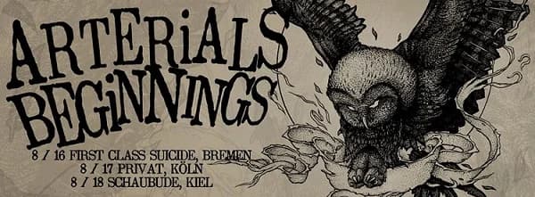 Arterials: Tour-Wochenende mit Beginnings