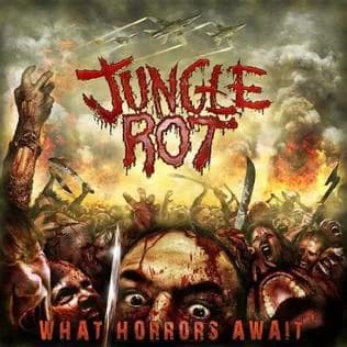 Jungle Rot - What Horrors Await (2009/2018, Napalm Records/Victory Records)