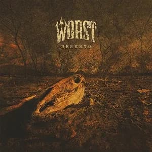 Worst - Deserto (2018, Beatdown Hardwear)