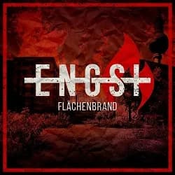 Engst - Flächenbrand (2018, Arising Empire/Nuclear Blast/Warner)