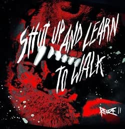 Reuze - Shut Up and Learn to Walk (2018, Calyra)