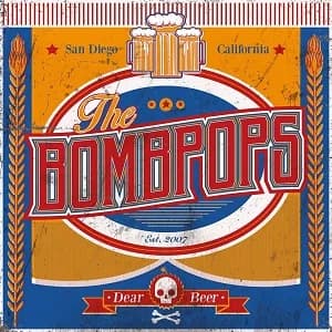 The Bombpops - Dear Beer (2018, Fat Wreck)