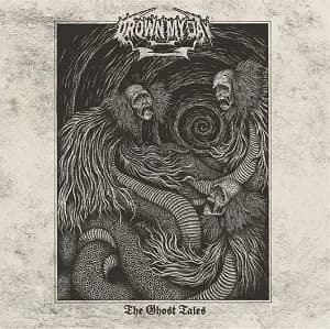 Drown My Day - The Ghost Tales (2018, Noizgate Records)