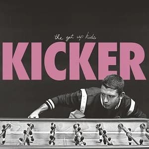 The Get Up Kids - Kicker (2018, Polyvinyl Records)