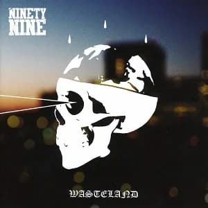 Ninetynine - Wasteland (2019, Dead Serious Records/Soulfood)