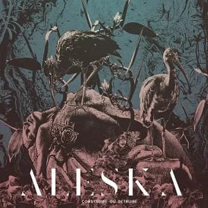 Aleska - Construire ou Détruire (2019, DIY)