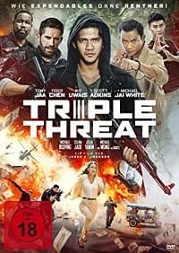 Triple Threat (CN/T/USA 2019)