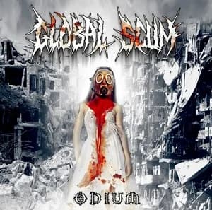 Global Scum - Odium (2019, NRT Records/Dr. Music Records)