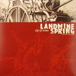 Landmine Spring - Sip of Wine (2003, Day After Records)