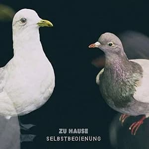 Selbstbedienung - Zu Hause (2019, Coldkings/D7)