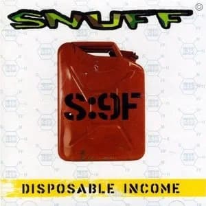 Snuff - Disposable Income (2003, Golf Records)