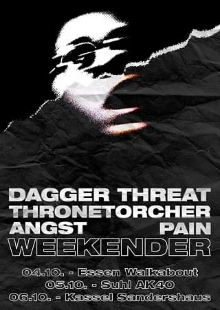 Dagger Threat: Krawall-Wochenende voraus