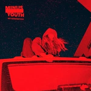 Minus Youth - No Generation (2019, DIY/Drastic Actions)
