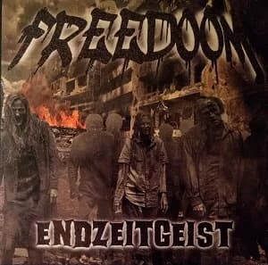 Freedoom - Endzeitgeist (2019, DIY)