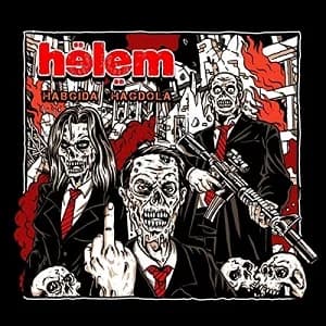 Helem - Habgida Hagdola (2019, DIY/Fire & Flames)