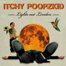 Itchy Poopzkid - Lights Out London (2011, Findaway Records)