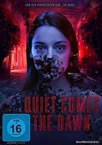 Quiet Comes the Dawn (RUS 2019)