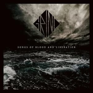 Grind - Songs Of Blood and Liberation (2020, Dedication Records)