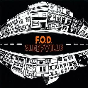 F.O.D. - Sleepville (2020, Bearded Punk Records/Wiretap Records/Thousand Islands Records)