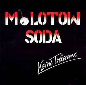 Molotow Soda - Keine Träume (1989/2007, Day-Glo/Nix-Gut Records)