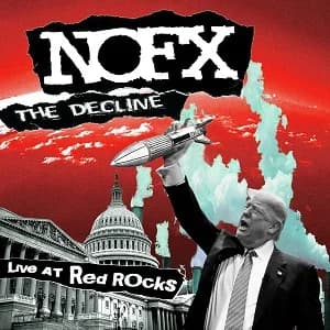 NOFX - The Decline Live at Red Rocks (2020, Fat Wreck)