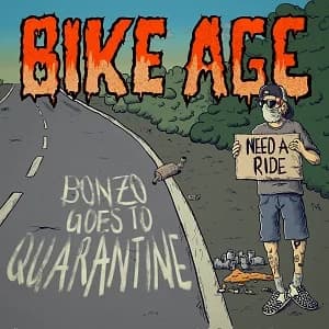 Bike Age - Bonzo Goes to Quarantine (2020, DIY)