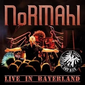 NoRMAhl - Live in Bayernland (2018/2019, 7hard/7us/Hulk Räckorz)