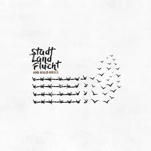 100 Kilo Herz - Stadt Land Flucht (2020, Bakraufarfita Records/Broken Silence)