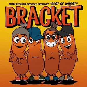 Bracket - Best of Würst (2020, SBÄM Records)