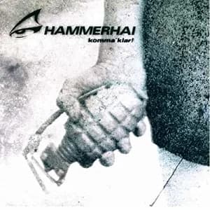 Hammerhai - Komma' klar (2002, Wolverine Records)