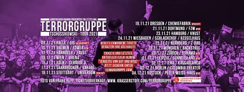 Terrorgruppe: Tour-Verschiebung, Zusatzdaten & Tschüssikowski