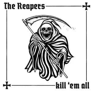The Reapers - Kill 'Em All (2020, Rebellion Records)