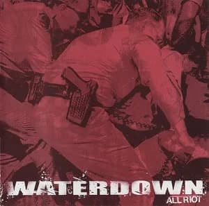 Waterdown - All Riot (2006, Victory Records)