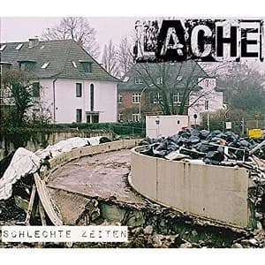 Lache - Schlechte Zeiten (Bakraufarfita Records)