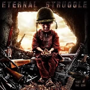 Eternal Struggle - Year of the Gun (2021, Demons Run Amok/Upstate Records)