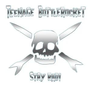Teenage Bottlerocket - Stay Rad! (2019, Fat Wreck)