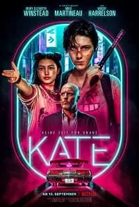 Kate (USA 2021)