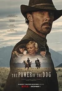 The Power of the Dog (NZ/AUS/GB/USA/CAN 2021)