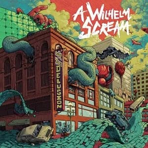 A Wilhelm Scream - Lose Your Delusion (2022, Creator-Destructor Records)