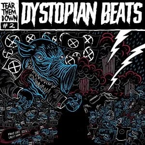 Tear Them Down - Dystopian Beats (2022, Bakraufarfita Records)