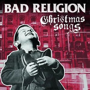 Bad Religion - Christmas Songs (2013, Epitaph Records)
