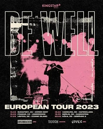 Be Well: Im März erneut auf Europa-Visite