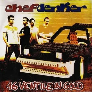 Chefdenker - 16 Ventile in Gold (2003, Trash 2001 Records)